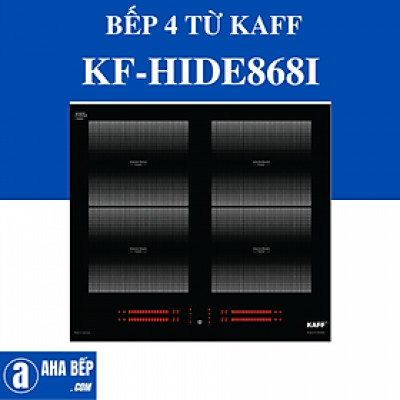 BẾP 4 TỪ KAFF KF-HIDE868I. Hàng Chính Hãng