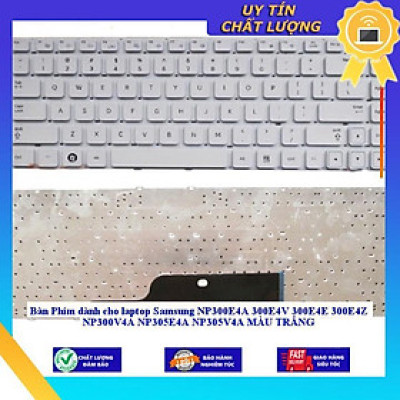 Bàn Phím dùng cho laptop Samsung NP300E4A 300E4V 300E4E 300E4Z NP300V4A NP305E4A NP305V4A MÀU TRẮNG - Hàng Nhập Khẩu New Seal