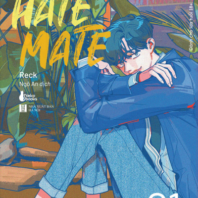 How To Hate Mate - Tập 1 (Truyện Màu) - Tặng Kèm Postcard