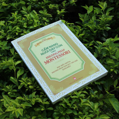 Cẩm Nang Nuôi Dạy Con Theo Phương Pháp Montessori - Bản Quyền