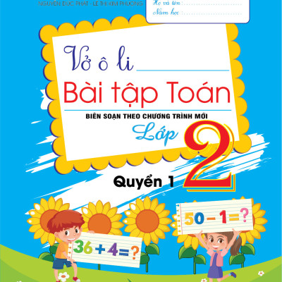 Vở Ô Li Bài Tập Toán 2 - Biên Soạn Theo Chương Trình Mới (Quyển 1+ Quyển 2)