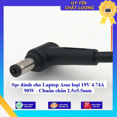 Sạc dùng cho Laptop Asus loại 19V 4.74A 90W - Chuẩn chân 2.5x5.5mm - Hàng Nhập Khẩu New Seal
