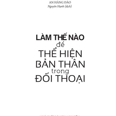 Làm Thế Nào Để Thể Hiện Bản Thân Trong Đối Thoại