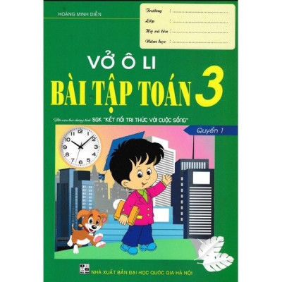 Sách - (Combo 2 tập) Vở Ô Li Bài Tập Toán Lớp 3 - Biên soạn theo chương trình SGK Kết Nối Tri Thức Với Cuộc Sống (HA-MK)