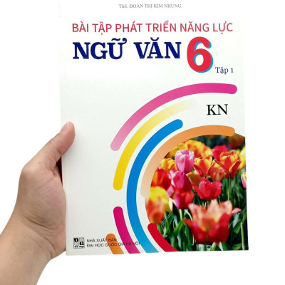 Bài Tập Phát Triển Năng Lực Ngữ Văn 6 - Tập 1 (Kết Nối)
