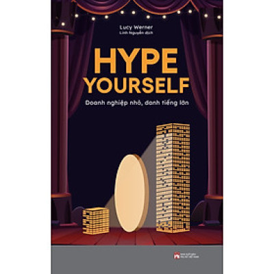 HYPE YOURSELF - DOANH NGHIỆP NHỎ, DANH TIẾNG LỚN