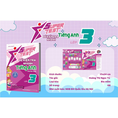 Sách - Super Test - Đề Kiểm Tra Nhanh Tiếng Anh Lớp 3 - Megabook