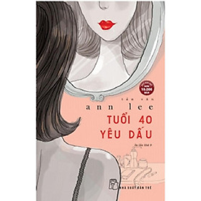 Tuổi 40 yêu dấu (TB 2023) - Bản Quyền