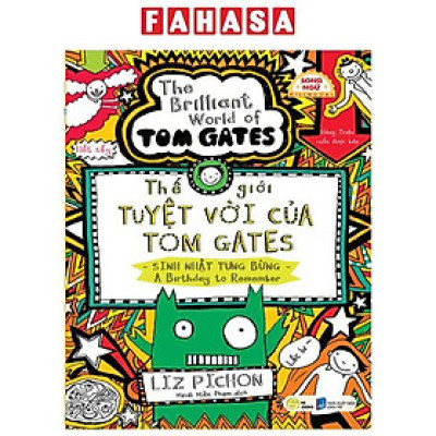 Sách - Thế Giới Tuyệt Vời Của Tom Gates - Sinh Nhật Tưng Bừng - A Birthday To Remember