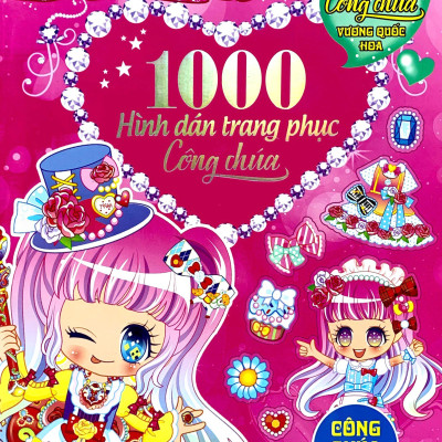 1000 Hình Dán Trang Phục Công Chúa - Công Chúa Hoa Tường Vi (Tái Bản 2023)