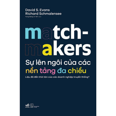 Combo 2 cuốn sách: 1001 ý Tưởng Đột Phá Trong Quảng Cáo + Sự lên ngôi của các nền tảng đa chiều - Matchmakers