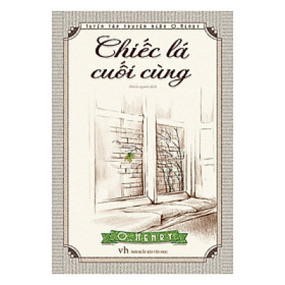 Sách: Chiếc Lá Cuối Cùng (Tái Bản)