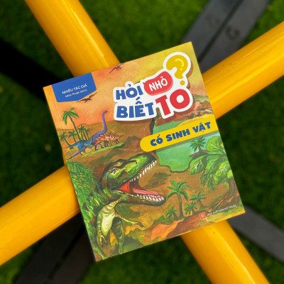 Sách Hỏi Nhỏ Biết To - Cổ Sinh Vật