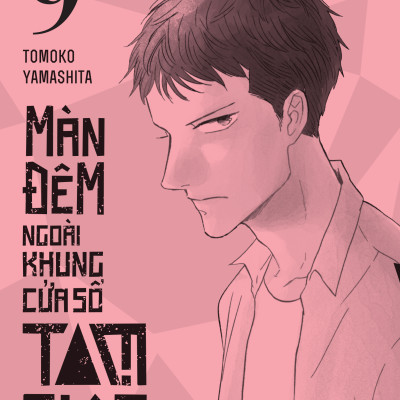 Sách - Màn Đêm Ngoài Khung Cửa Sổ Tam Giác - Tập 9 - Tặng Kèm Polaroid Giấy Ngọc Trai