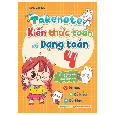 Takenote - Kiến Thức Toán Và Dạng Toán 4