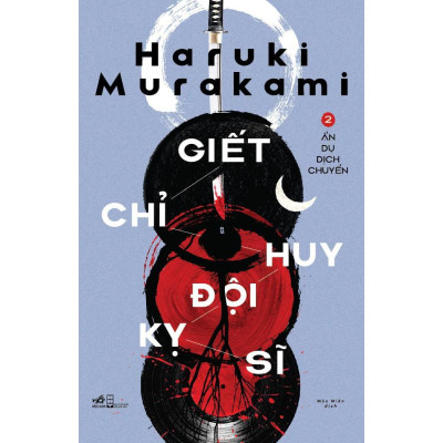 Sách - Combo Giết chỉ huy đội kỵ sĩ (02 tập) (tặng kèm bookmark thiết kế)