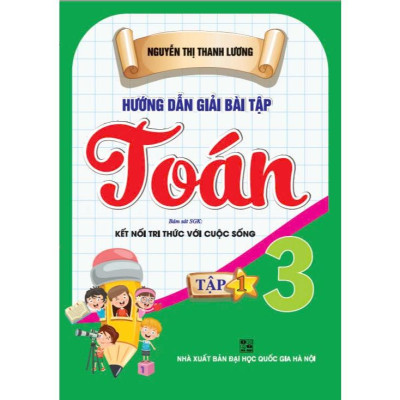 Combo Hướng dẫn giải bài tập Toán 3 - Tập 1+2 (bám sát sgk kết nối tri thức) (HA-MK)