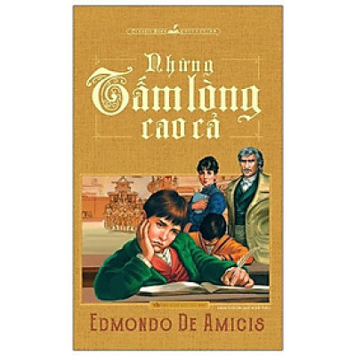 Những Tấm Lòng Cao Cả (Tái Bản 2022)