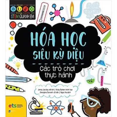 Stem Quanh Em - Hóa Học Siêu Kỳ Diệu - Bản Quyền