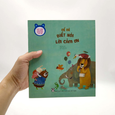 Phát Triển Khả Năng Ngôn Ngữ Cho Trẻ - Để Bé Biết Nói Lời Cảm Ơn