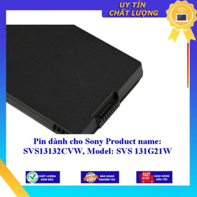 Pin dùng cho Sony Product name: SVS13132CVW Model: SVS 131G21W - Hàng Nhập Khẩu New Seal