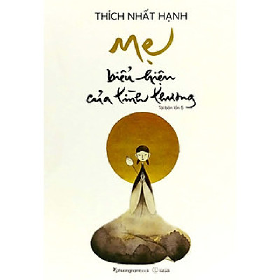 Mẹ - Biểu Hiện Của Tình Thương (Tái Bản 2023)