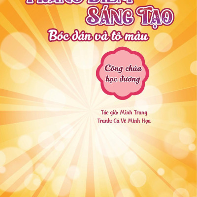 Sách - Trang Điểm Sáng Tạo - Bóc Dán Và Tô Màu - Công Chúa Học Đường