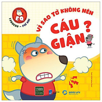 Wolfoo EQ - Vì Sao Tớ Không Nên Cáu Giận