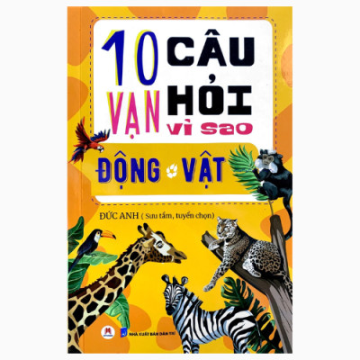 10 Vạn Câu Hỏi Vì Sao (Huy Hoàng)