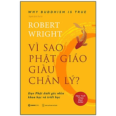 Vì Sao Phật Giáo Giàu Chân Lý