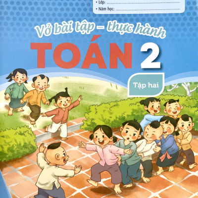Sách - Vở bài tập - thực hành Toán lớp 2 tập 1+2 (Kết nối tri thức với cuộc sống)