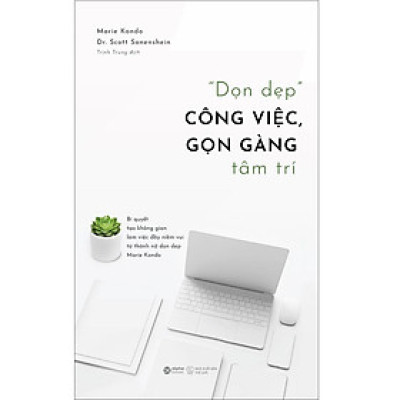 Dọn Dẹp Công Việc Gọn Gàng Tâm Trí - Joy At Work - Bản Quyền