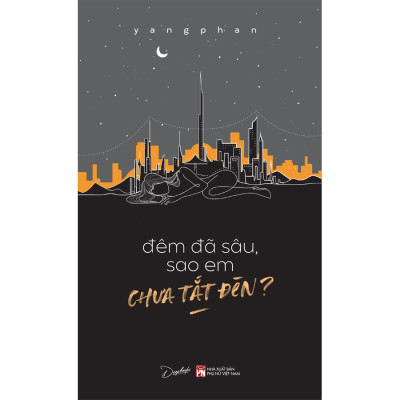 Sách - Đêm Đã Sâu, Sao Em Chưa Tắt Đèn?