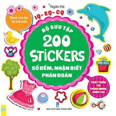 Sách - Bộ Sưu Tập 200 Stickers Phát triển trí thông minh, sáng tạo (Dành cho bé từ 2-8 tuổi) - ndbooks