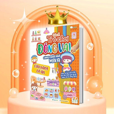 Sách - Trò Chơi Đóng Vai Công Chúa Nhỏ Mika - Cửa Hàng Đồ Ăn - Bóc Dán 80+ Sticker Đa Dạng Cho Bé Gái - Megabook