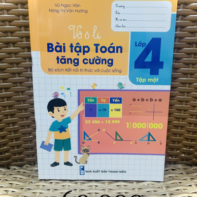 Sách - Combo Vở Ô li Bài Tập Toán Tăng Cường lớp 4 - tập 1 + 2 ( Kết Nối )