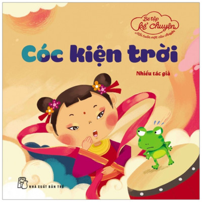 Bé Tập Kể Chuyện - Cóc Kiện Trời (2022)
