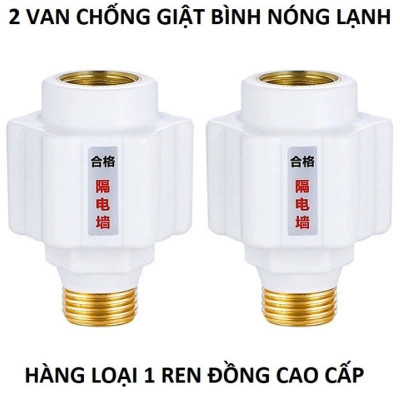 Chống Giật Hiệu Quả: Bộ 2 Cái Van Chống Giật Bình Nóng Lạnh - Giải Pháp Zen Đồng Loại Tốt Nhất Cho An Ninh Điện