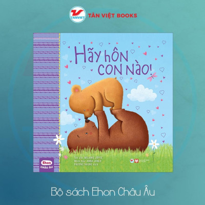Sách Ehon Châu Âu - Truyện Kể Dành Cho Bé - Stephanie Moss - Tân Việt Books