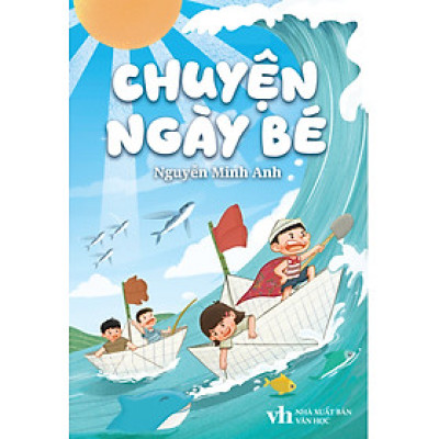 Sách Chuyện ngày bé - Trithuctrebooks - khổ 14.5*20.5 - 210 trang