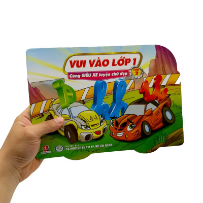 Vui Vào Lớp 1 - Cùng Siêu Xe Luyện Chữ Đẹp - Tập 2