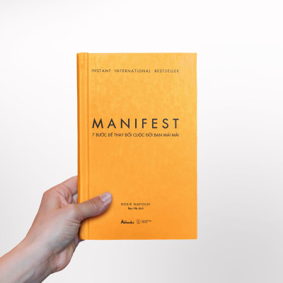 Sách - Manifest - 7 Bước Để Thay Đổi Cuộc Đời Bạn Mãi Mãi - Bìa Cứng - Tặng Kèm Móc Khóa Ngẫu Nhiên + Lời Chúc Và Chữ Ký Tác Giả Dành Riêng Cho Độc Giả Việt Nam - Độc Quyền Fahasa