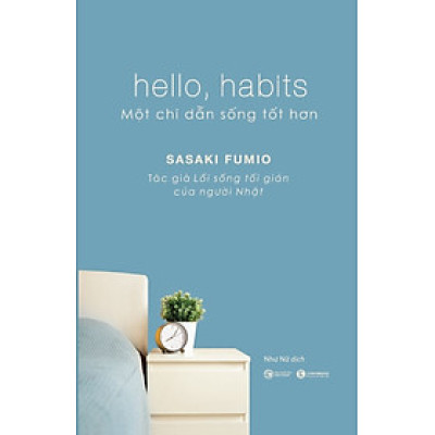 Hello, Habits - Một Chỉ Dẫn Sống Tốt Hơn