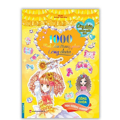 Sách - 1000 Hình Dán Trang Phục Công Chúa - Công Chúa Hoa Hướng Dương - Minh Thắng
