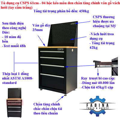 Tủ dụng cụ CSPS 61cm - 04 hộc kéo màu đen chân tăng chỉnh ván gỗ vách lưới (tay cầm trắng)