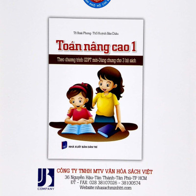 Toán Nâng Cao 1 (Theo Chương Trình GDPT Mới - Dùng Chung Cho 3 Bộ Sách)