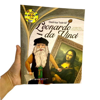 Những Bộ Óc Vĩ Đại - Danh Họa "Toàn Tài" Leonardo Da Vinci (Tái Bản 2023)