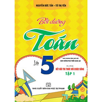 Bồi Dưỡng Toán Lớp 5 (Bám Sát SGK Kết Nối Tri Thức Với Cuộc Sống) (HA)