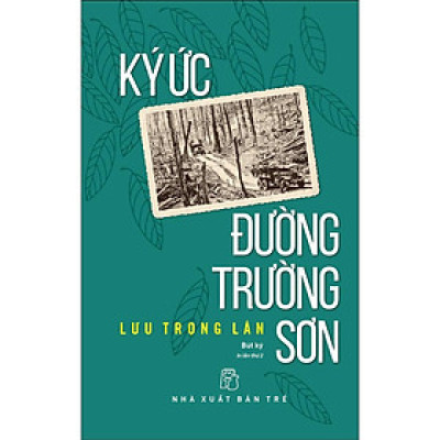 Ký ức đường Trường Sơn (NXB Trẻ)