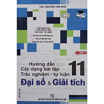 Sách - Hướng Dẫn Giải Các Dạng Bài Tập Trắc Nghiệm - Tự Luận Đại Số Và Giải Tích 11